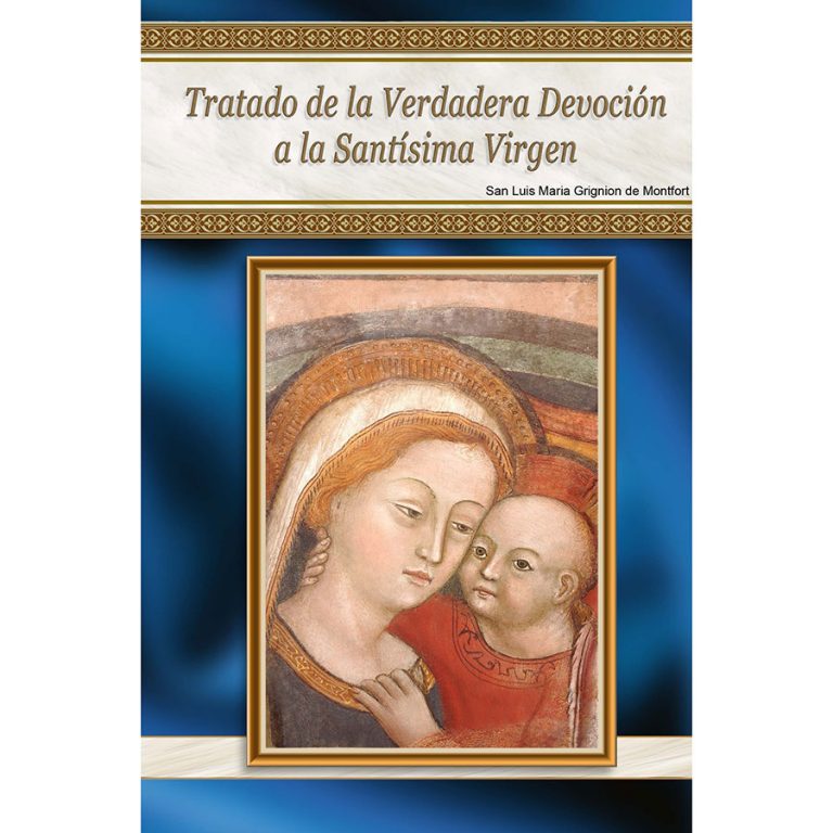 Tratado de la Verdadera Devoción a la Santísima Virgen – Heraldos